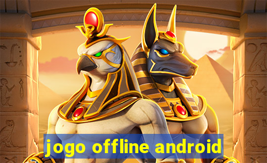 jogo offline android